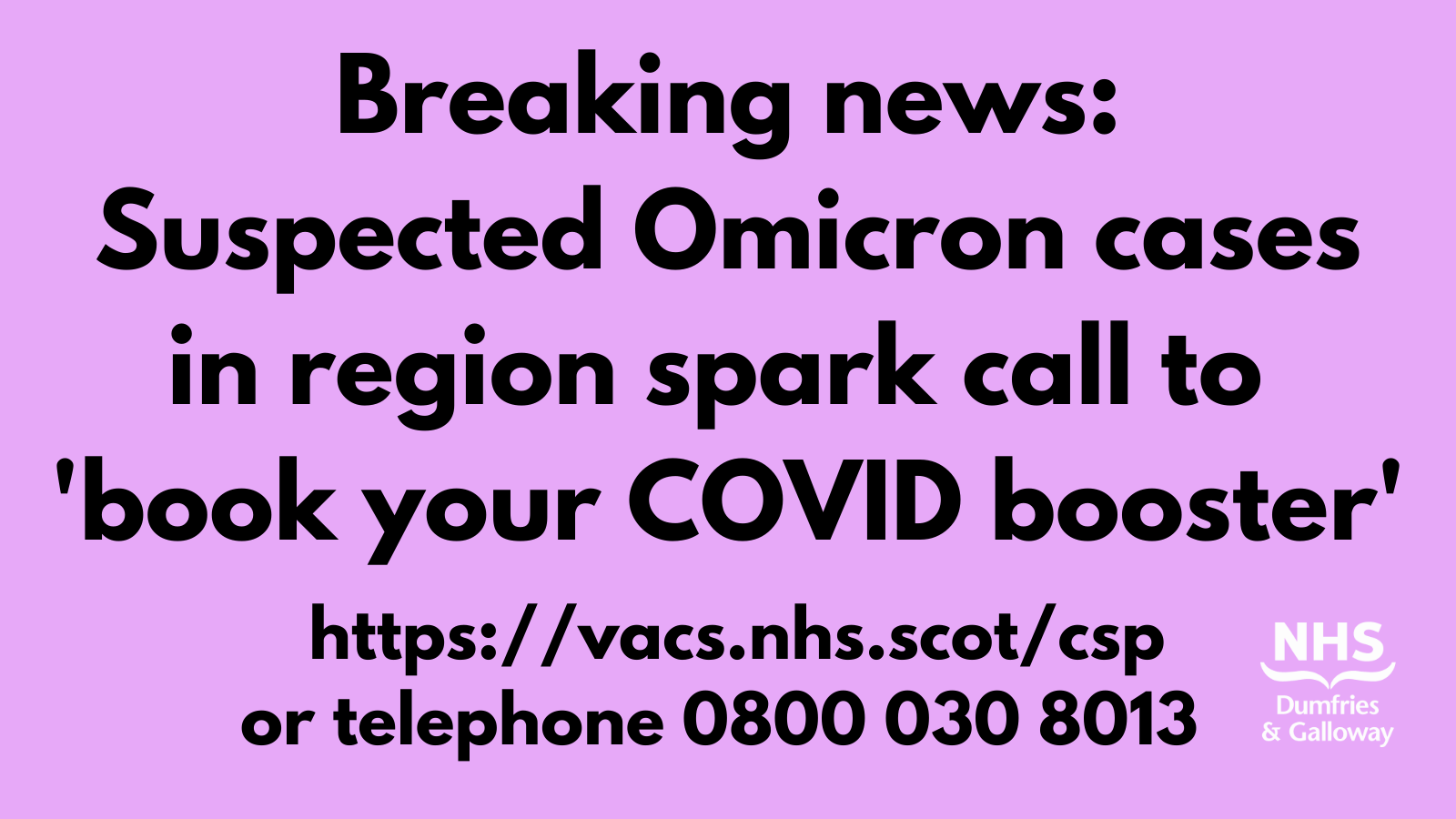 First suspected Omicron cases recorded in region NHS Dumfries & Galloway